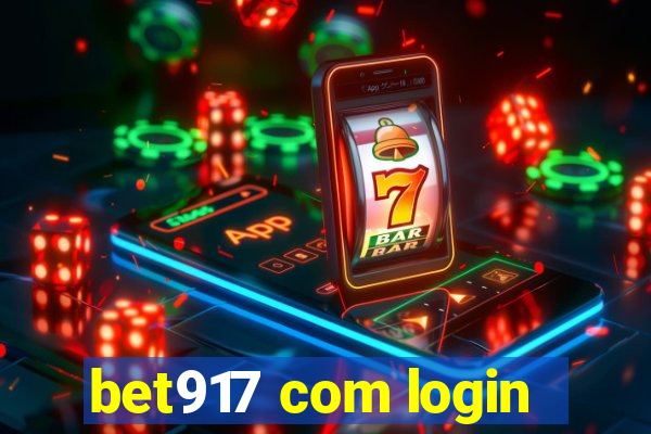 bet917 com login